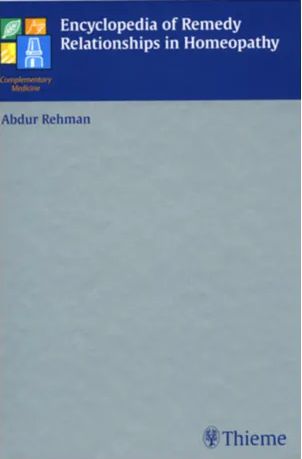 Encyclopedia of Remedy Relationship in Homoeopathy (Rehman)