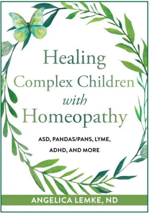 Healing Complex Children with Homeopathy (Lemke)