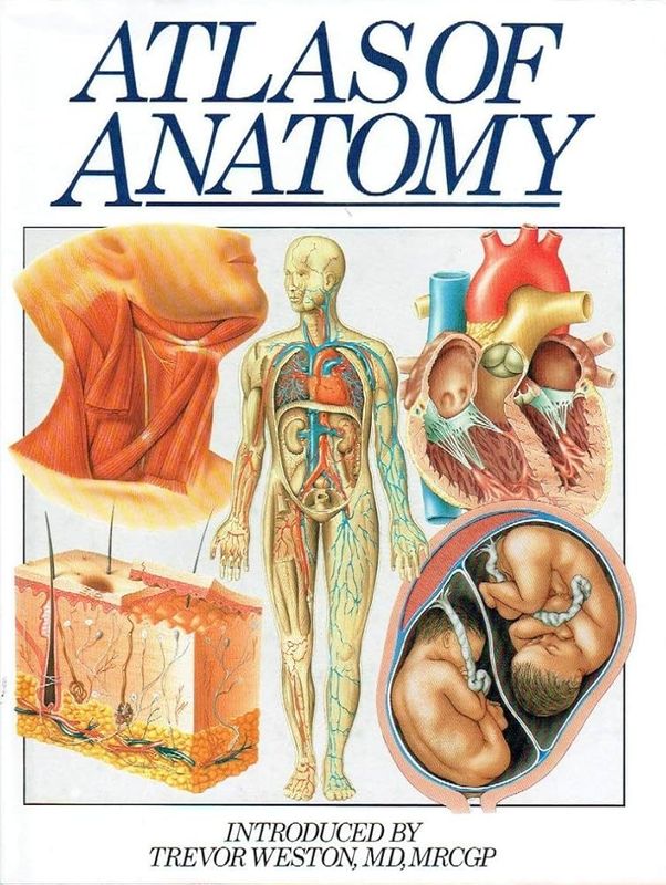 Atlas of anatomy* (Weston)