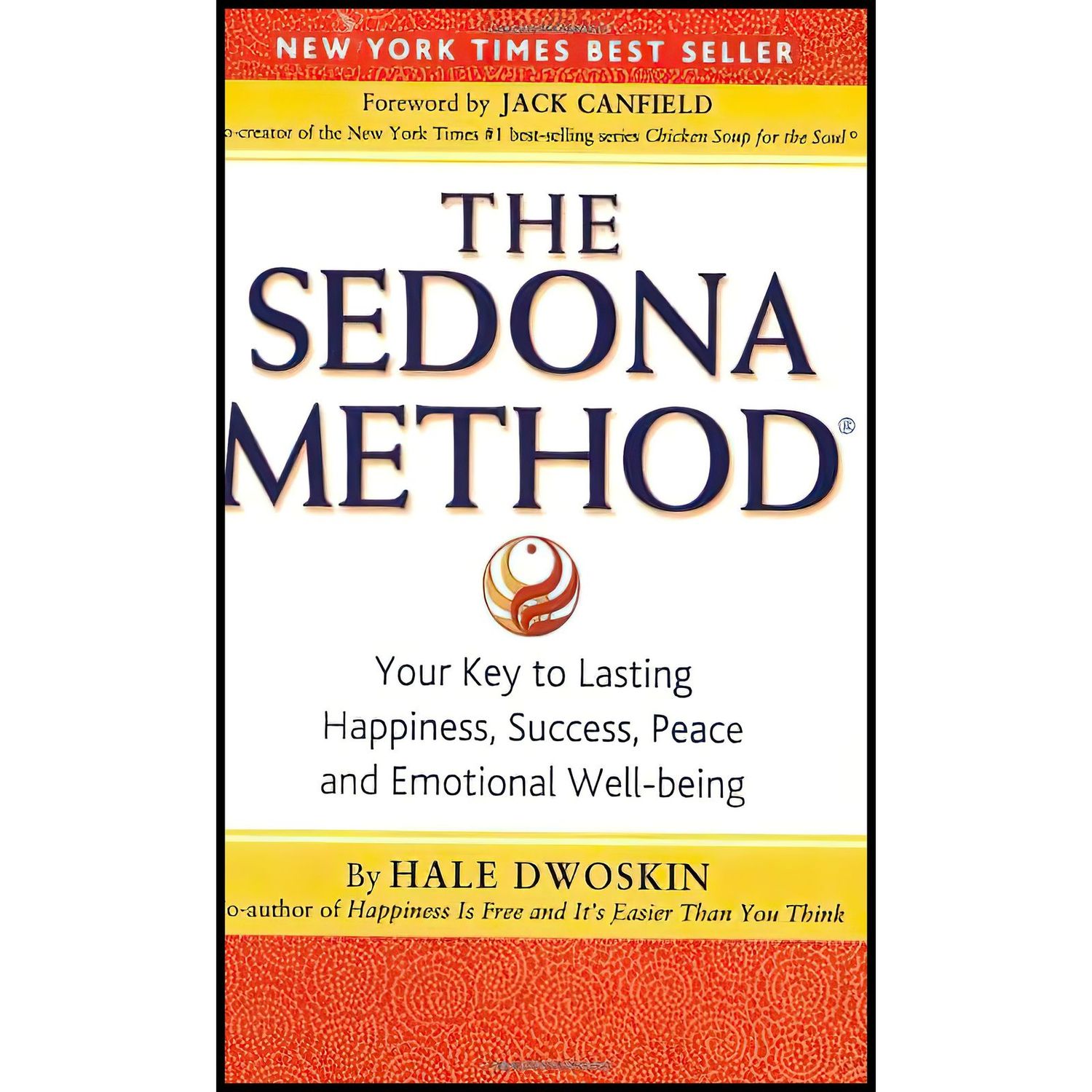 The Sedona Method* (Canfield)