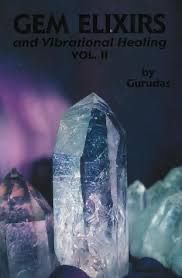 Gem Elixirs and Vibrational Healing Volume 2*  (Garudas)