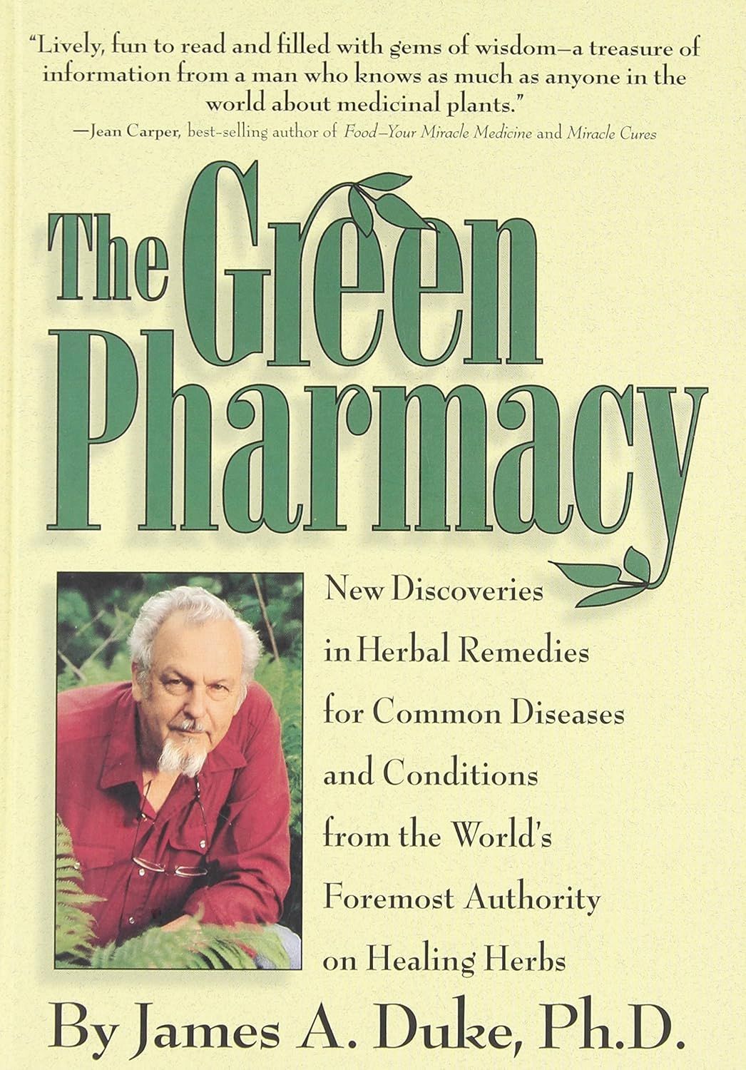The Green Pharmacy* (Duke)