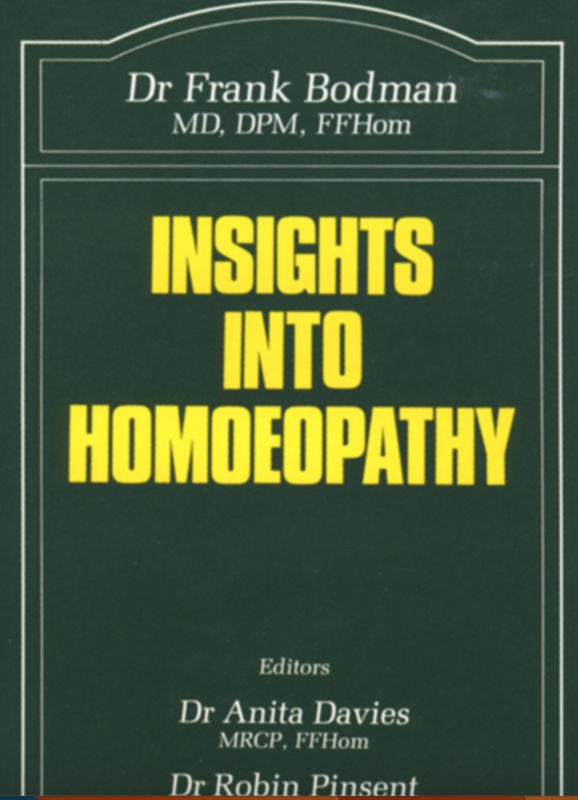 Insights into homeopathy* (Bodman) Insights into homeopathy* (Bodman)