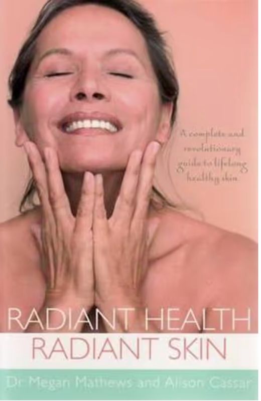 Radiant health, radiant skin* (Mathews)