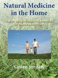 Natural Medicine in the Home: 20 most commonly needed homeopathic remedies (Ring Bound Book) (Jordan)