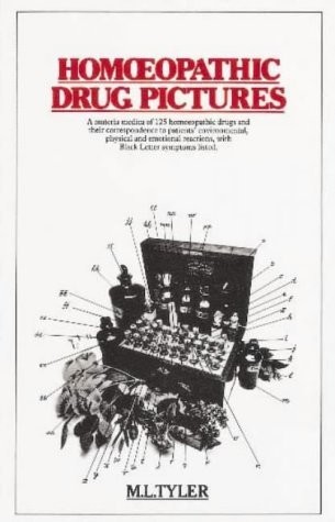 Homeopathic Drug Pictures* (Tyler)