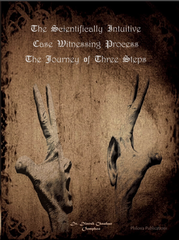 The Scientifically Intuitive Case Witnessing Process: The Journey of Three Steps (Chauhan and Oomphoo)