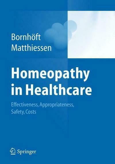 Homeopathy in Healthcare* (Matthiessen)