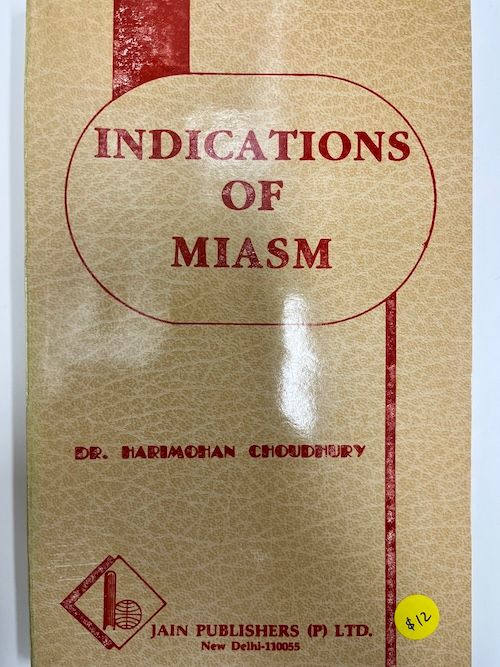 Indications of Miasm (Choudhury)* (second hand)