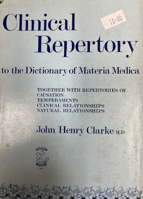 A Clinical Repertory to the Dictionary of Materia Medica* (Clarke)