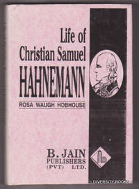 Life of Christian Samuel Hahnemann* (Hobhouse)