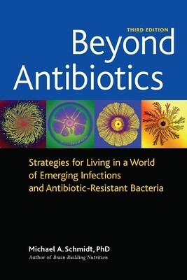 Beyond Antibiotics* (Schmidt)