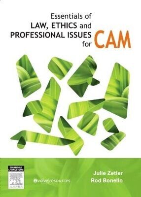 Essentials of Law, Ethics and Professional Issues for CAM* (Zetler)