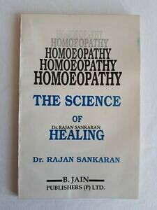 Homoeopathy: The science of healing* (Sankaran) Homoeopathy: The science of healing* (Sankaran)
