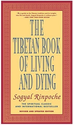 Tibetan Book of Living and Dying* (Rinpoche)
