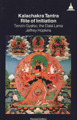 Kalachakra Tantra Rite of Initiation* (Gyatso)