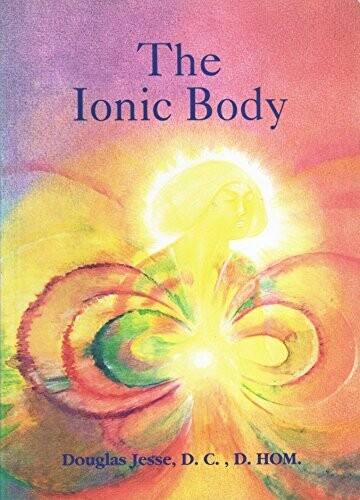The Ionic Body* (Jesse)