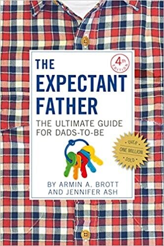 The Expectant Father - The Ultimate Guide for Expectant Dads* (Brott)