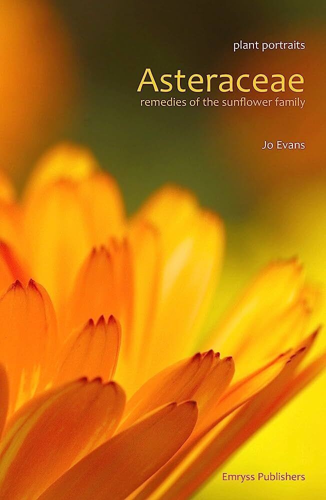 Plant Portraits - Asteraceae - Remedies of the Sunflower family (Evans)