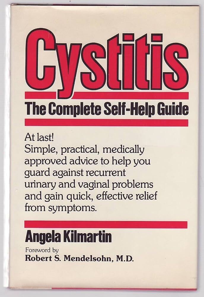 Understanding Cystitis - A Complete Self-Help Guide* (Kilmartin)