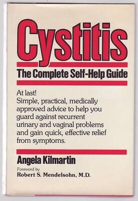 Understanding Cystitis - A Complete Self-Help Guide* (Kilmartin)
