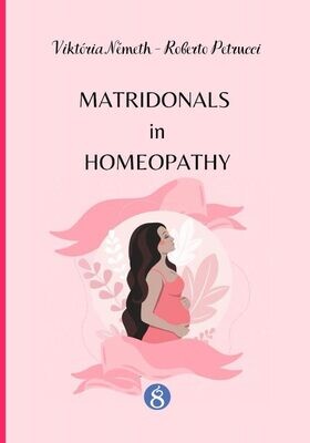 Matridonals in Homeopathy (Nemeth, Petrucci)