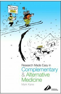 Research Made Easy In Complementary & Alternative Medicine (Kane)