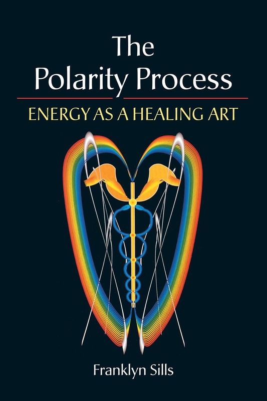 The Polarity Process - Energy as a Healing Heart* (Sills)