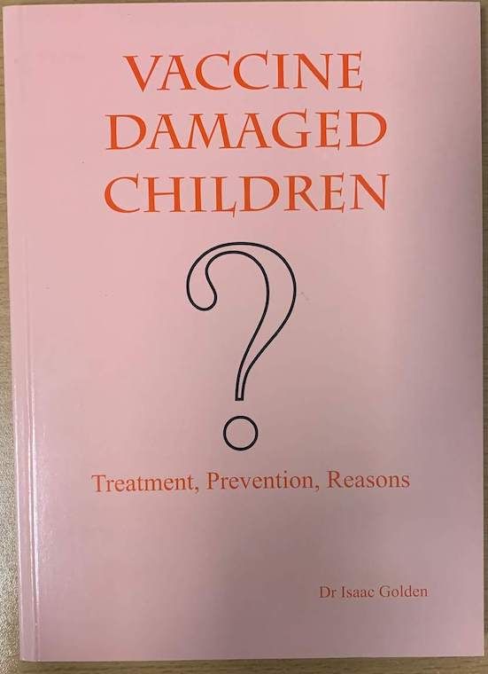 Vaccine Damaged Children (Golden) Revised edition 2010