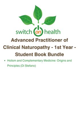Switch on Health Student Book Bundle - Advanced Practitioner of Clinical Naturopathy - 1st Year