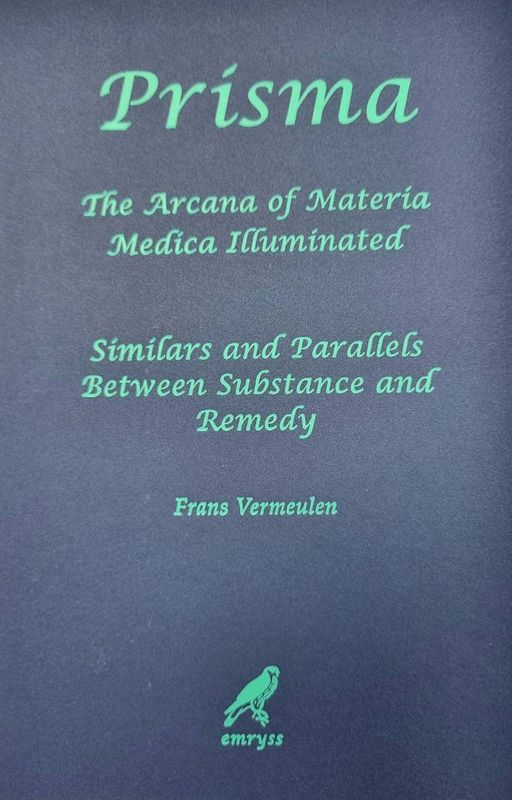 Prisma: The Arcana of Materia Medica Illuminated  (Vermeulen)
