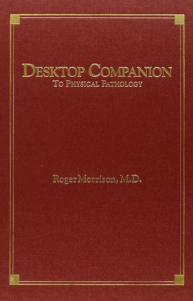 Desktop Companion to Physical Pathology (Morrison)