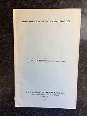 Some Emergencies of General Practice* (Borland)