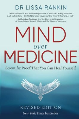 Mind over Medicine* (Rankin)