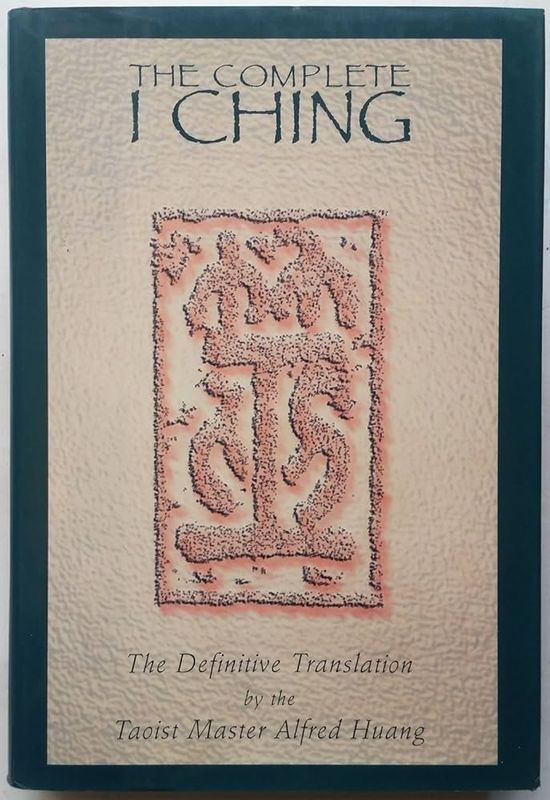 The Complete I Ching* (Huang)