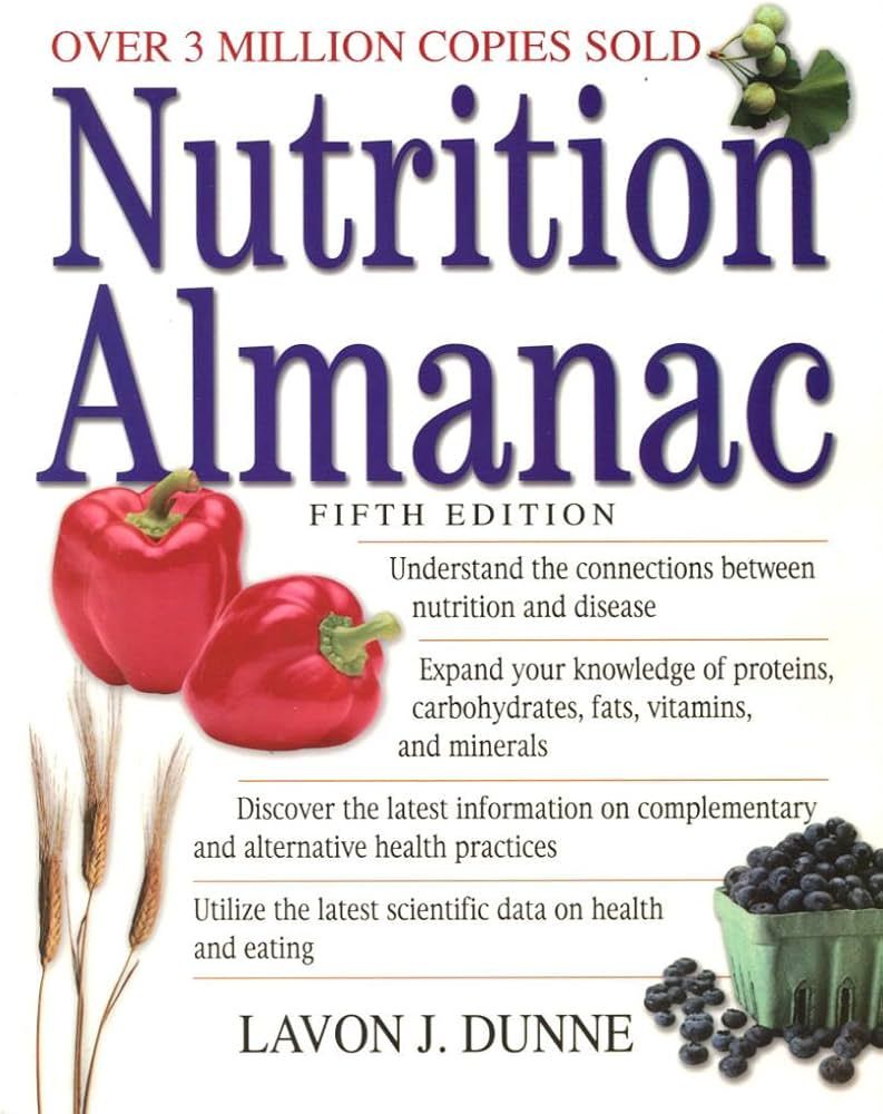 Nutrition Almanac* (Dunne) Fifth edition