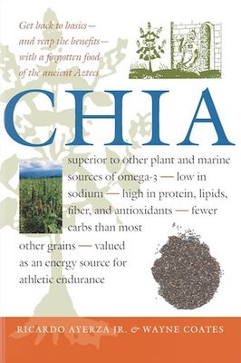 CHIA superior to other plant and marine sources of omega-3* (Ayerza)