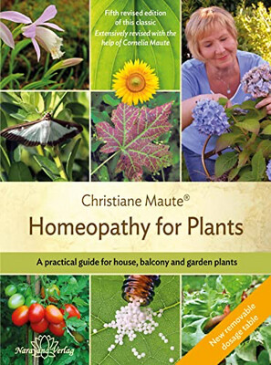 Homeopathy for Plants (Maute) - 5th revised edition