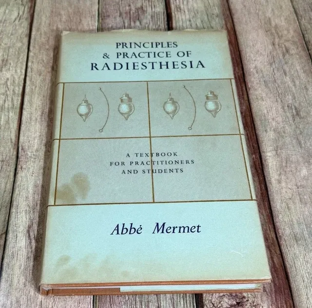 Principles and Practice of Radiesthesia* (Mermet) Vintage Edition