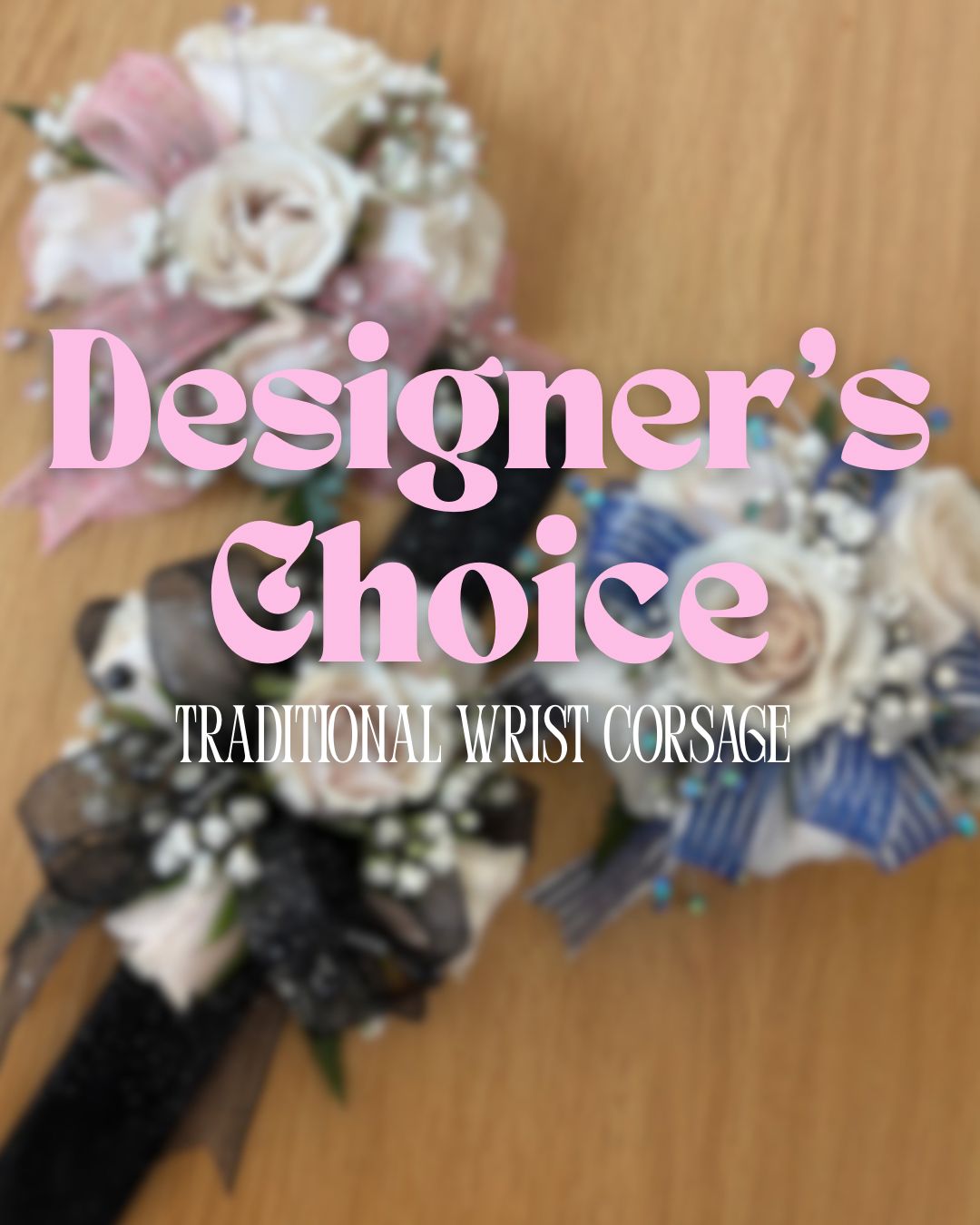 Designer’s Choice- Traditional Wrist Corsage