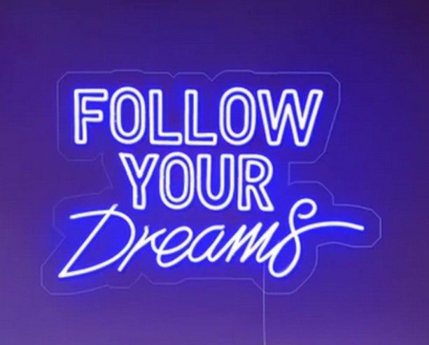 Follow Your Dreams