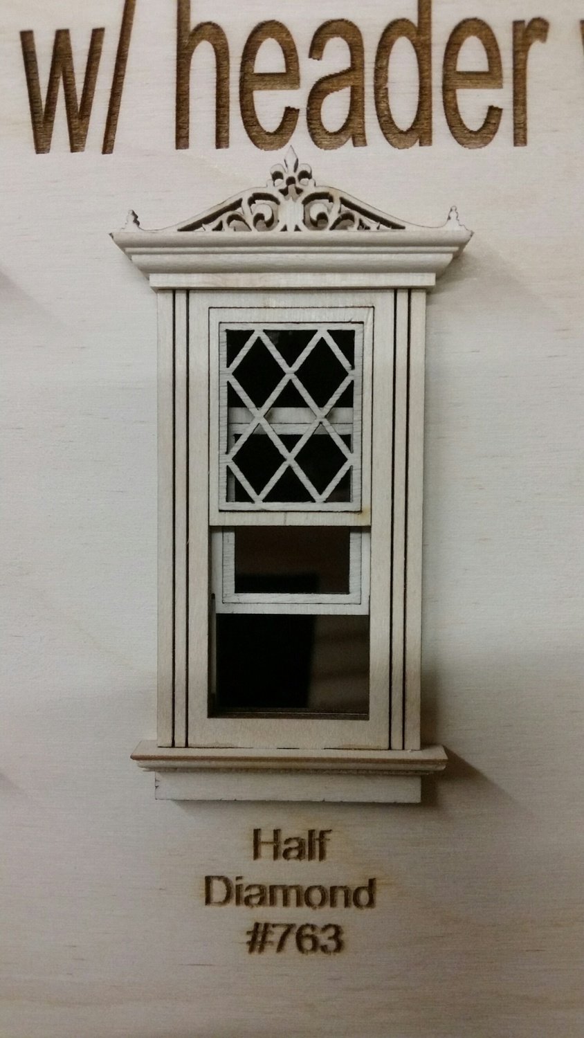 Working Classic Window w/ header/ half diamond window pane design 1:24 scale