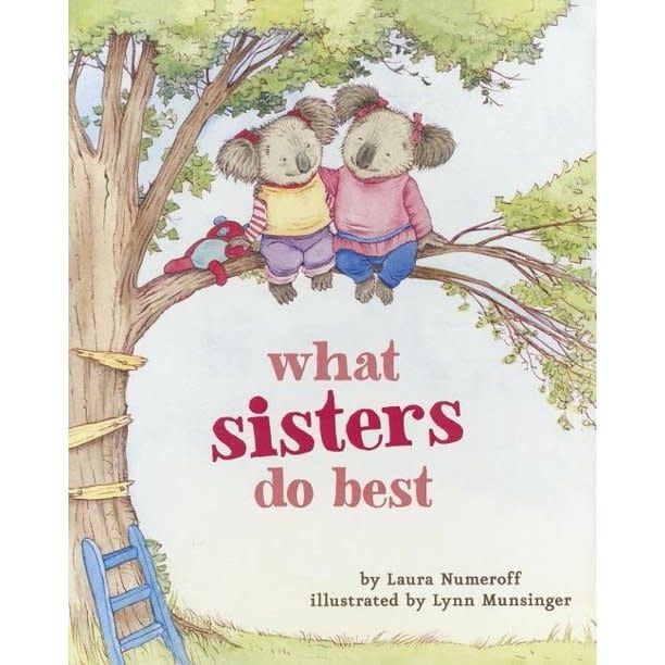 What Sisters Do Best by Laura Numeroff