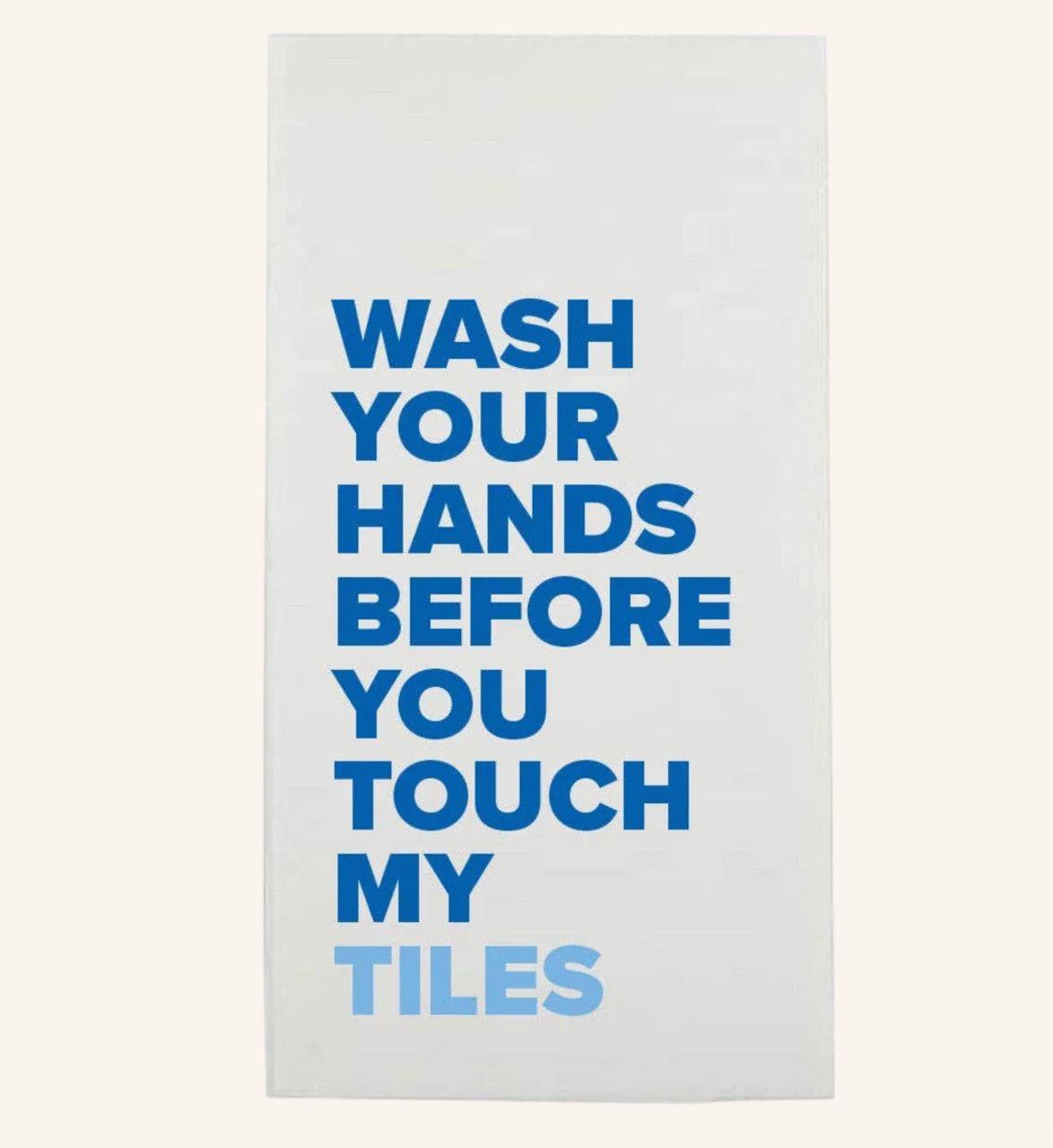 &quot;Wash Your Hands Before You Touch My Tiles&quot; Mahjong Guest To Blue | Light Blue