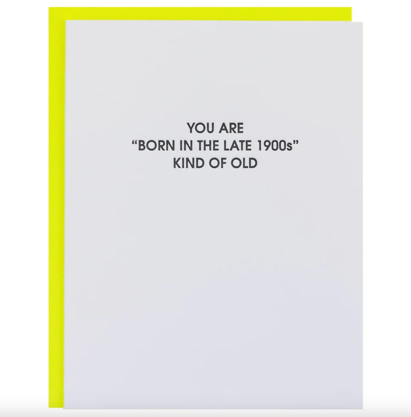 Born in the Late 1900s