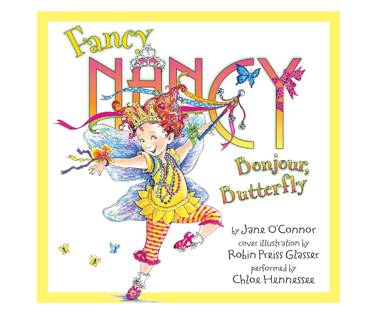 Fancy Nancy Bonjour, Butterfly