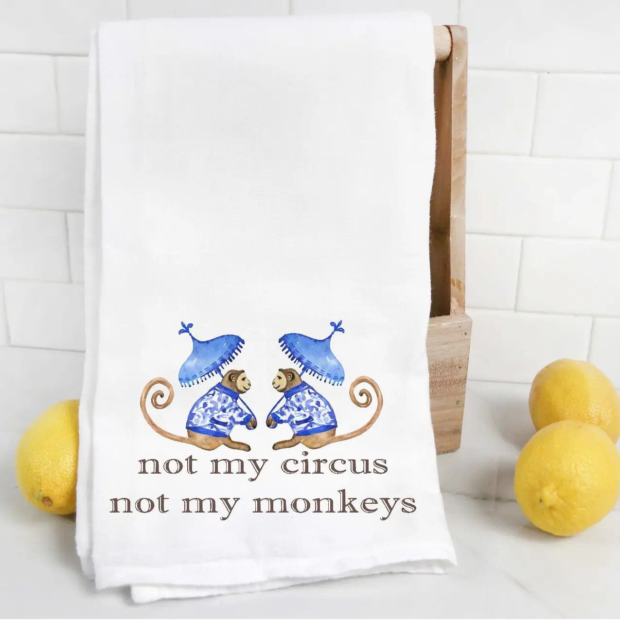 Not My Circus, Not My Monkeys Tea Towel- Blue Chinoiserie