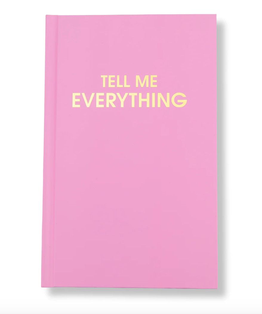 Tell Me Everything Journal