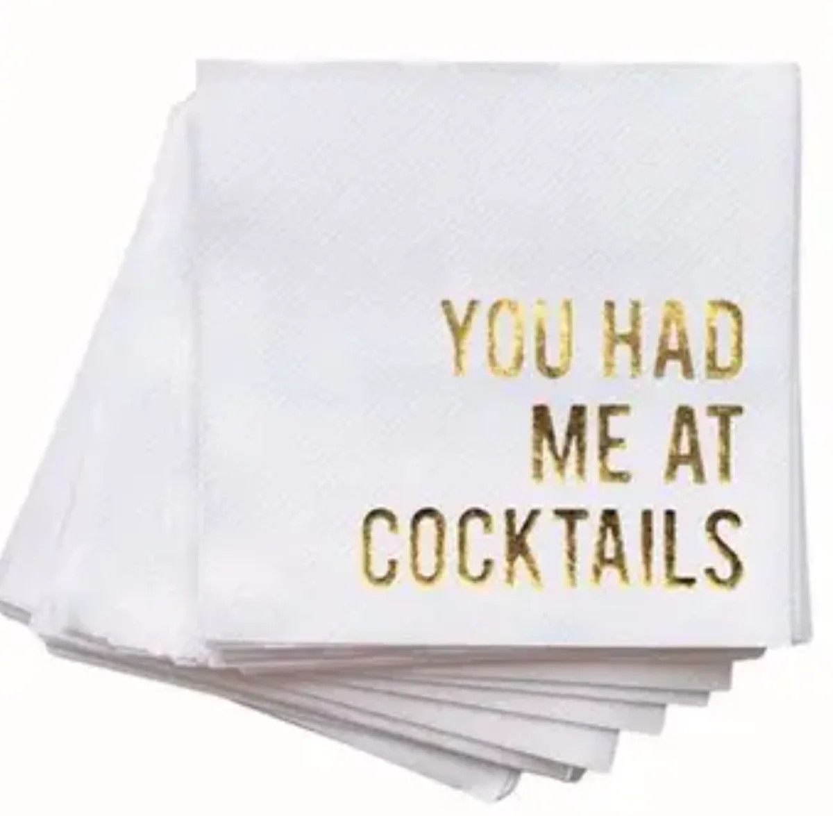 "You Had Me At Cocktails" Napkins