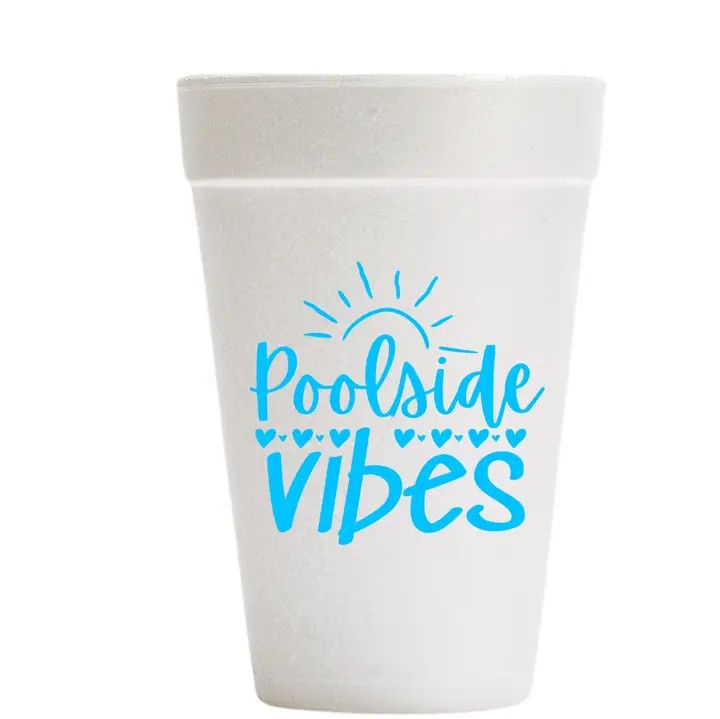 "Poolside Vibes" Styrofoam Cups